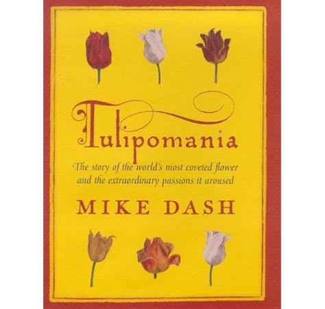 Tulipomania Amazon De Dash Mike Fremdsprachige Bucher