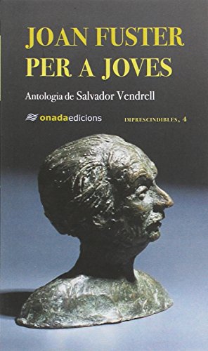 Joan fuster per a joves (imprescindibles)