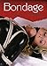 Bondage: Lust in Fesseln by