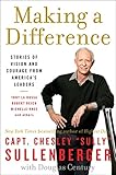 Image de Making a Difference: Stories of Vision and Courage from America's Leaders