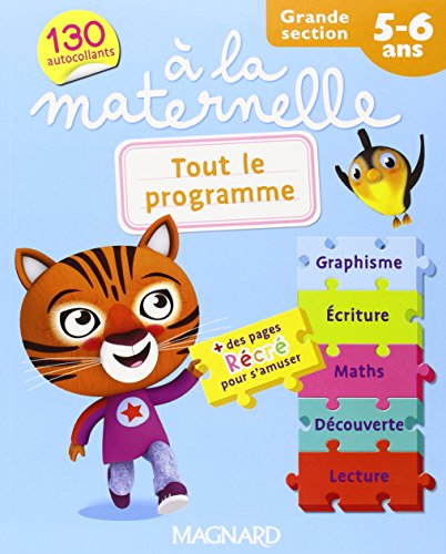 Download Tout le programme à la maternelle Grande section (GS : 5-6 ans)