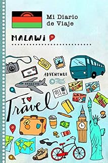 Malawi Diario de Viaje: Libro de Registro de Viajes Guiado Infantil - Cuaderno de Recuerdos de Actividades en Vacaciones para Escribir, Dibujar, Afirmaciones de Gratitud para Niños y Niñas