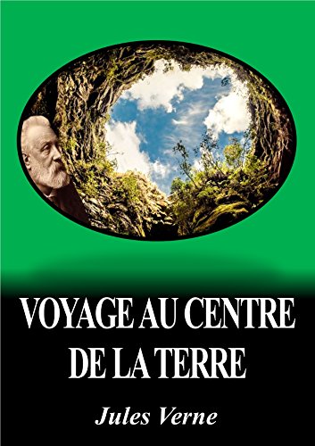 VOYAGE AU CENTRE DE LA TERRE (édition illustrée)