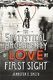 The Statistical Probability of Love at First Sight by 