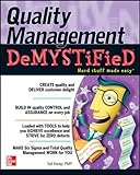 Quality Management Demystified by Sid Kemp