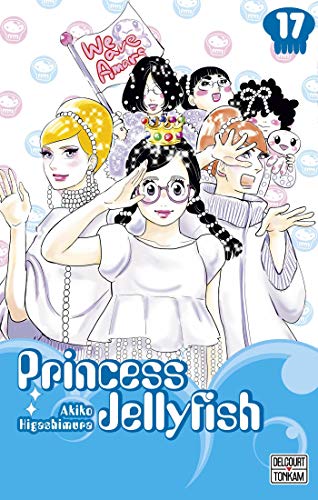Princess Jellyfish — Tome 17