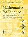 Mathematics for Finance: An Introduction to Financial Engineering (Springer Undergraduate Mathematics Series) by Marek Capinski, Tomasz Zastawniak