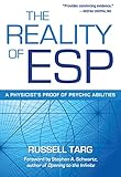 Image de The Reality of ESP: A Physicist's Proof of Psychic Abilities