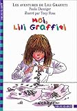 Les Aventures de Lili Graffiti, tome 9 : Moi, Lili Graffiti