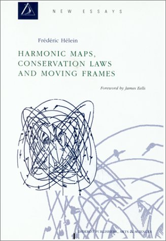 Download Harmonic maps, conservation laws and moving frames Download Harmonic maps, conservation laws and moving frames