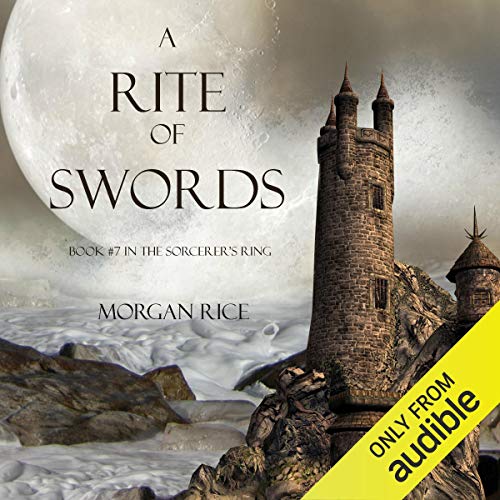 A Rite of Swords: Book #7 in the Sorcerer's Ring