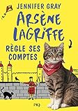 2. Arsène Lagriffe règle ses comptes (2)