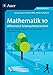 Produktbild Mathematik 10 differenziert u. kompetenzorientiert: Über 500 editierbare Aufgaben in drei verschiedenen Schwierigkeitsstufen (10. Klasse) (Arbeitsblätter f.d. Mathematikunterricht)