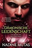 Image de Dämonische Leidenschaft: Ein Roman von Blut und Magie