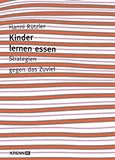 Image de Kinder lernen essen: Strategien gegen das Zuviel