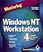 Mastering Windows NT Workstation 4 by 