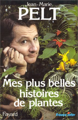 Mes plus belles histoires de plantes