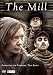 The Mill [DVD]