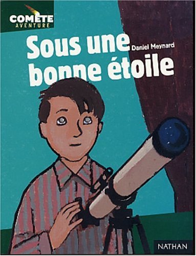 couverture de : Sous une bonne &eacute;toile