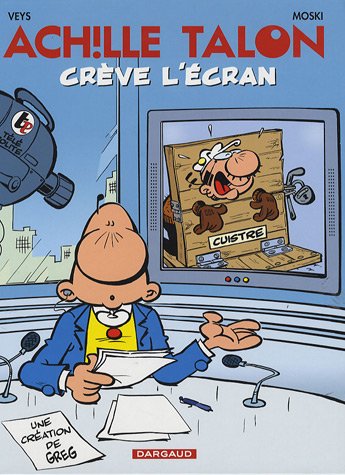 couverture de : Achille Talon crève l'écran