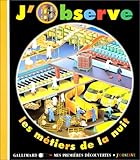 Image de J'observe les métiers de la nuit