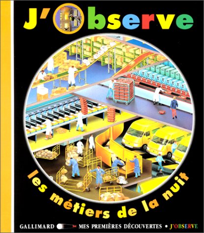 J'observe les métiers de la nuit francais
