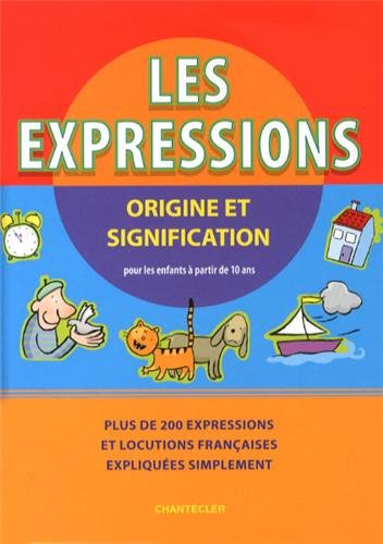 Les expressions - origine et signification gratuit