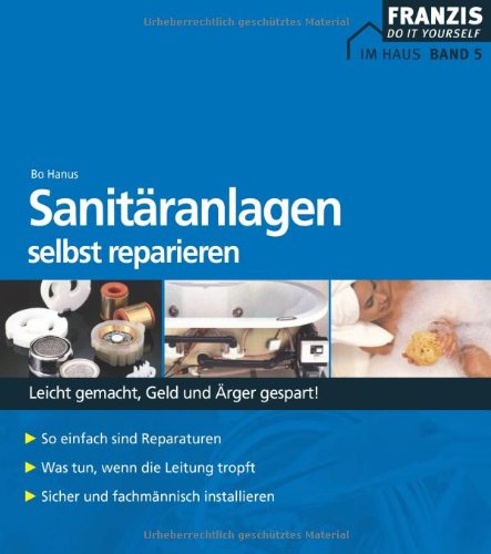 Download Sanitäranlagen selbst reparieren Download Sanitäranlagen selbst reparieren
