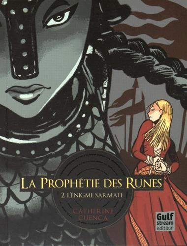 La prophétie des runes, Tome 2 : L'énigme sarmate gratuit