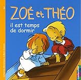Zoé et Théo, il est temps de dormir