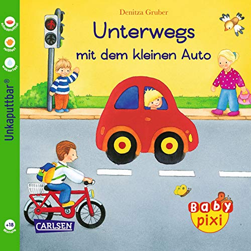 Baby Pixi 33: Unterwegs mit dem kleinen Auto