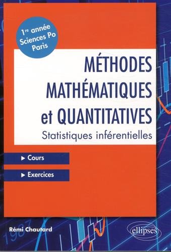 Méthodes Mathématiques et Quantitatives Statistiques Inférentielles Cours Exercices 1re Année Sciences Po Paris en ligne Méthodes Mathématiques et Quantitatives Statistiques Inférentielles Cours Exercices 1re Année Sciences Po Paris en ligne