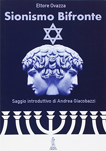 Sionismo bifronte Sionismo bifronte