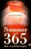 Bücher Neuerscheinungen 2022 - Nummer 365: Die Lichtbringer von Sabrina Wolv