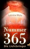 Buchinformationen und Rezensionen zu Nummer 365: Die Lichtbringer von Sabrina Wolv