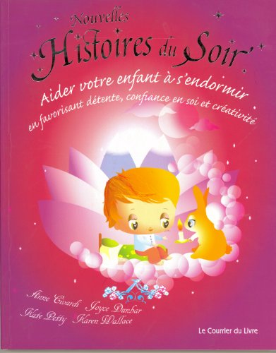 Nouvelles histoires du soir : Aider votre enfant à s'endormir en ligne Nouvelles histoires du soir : Aider votre enfant à s'endormir en ligne