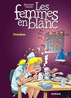 jaquette livre Les Femmes en Blanc T30 Overdose