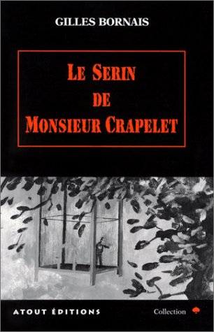 couverture de : Le serin de monsieur Crapelet