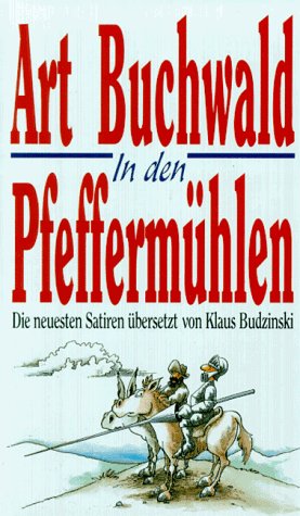 Preisvergleich Produktbild In den Pfeffermühlen: Die neuesten Satiren