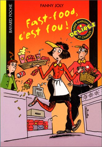 couverture de : Fast-food, c'est fou !