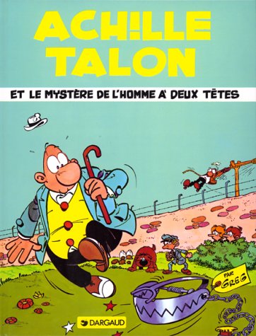 ACHILLE TALON ET LE MYSTERE DE L'HOMME A DEUX TETES