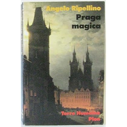 Praga magica : Voyage initiatique à Prague