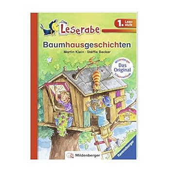 Baumhausgeschichten (Leserabe mit Mildenberger Silbenmethode)