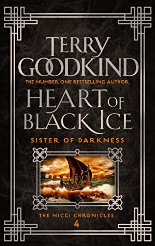 Heart of Black Ice (Sister of Darkness: The Nicci Chronicles Book 4)