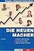 Ratgeber erfolgreiche Unternehmer: Die neuen Macher by