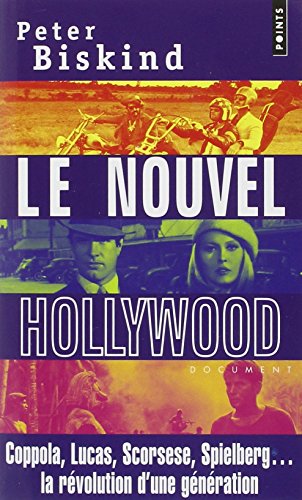 Download Le nouvel Hollywood : Coppola, Lucas, Scorsese, Spielberg... la révolution d'une génération Download Le nouvel Hollywood : Coppola, Lucas, Scorsese, Spielberg... la révolution d'une génération