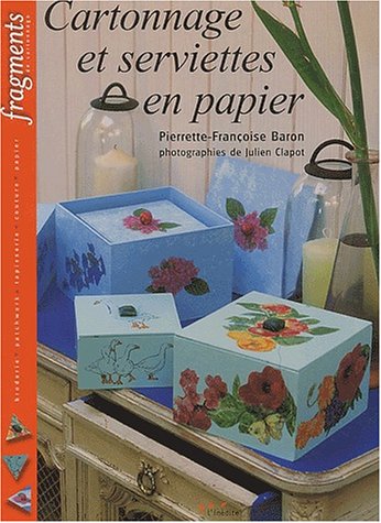 couverture de : Cartonnage et serviettes en papier