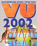 Image de Vu 2002 : Dictionnaire visuel pour tous