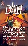 Le Chemin des larmes - Princesse cherokee