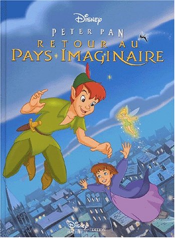couverture de : Peter Pan, retour au pays imaginaire